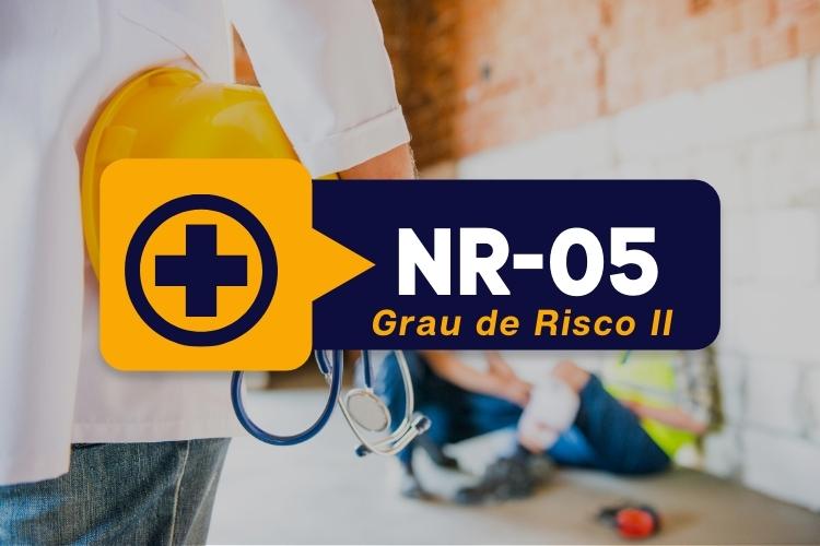 NR 05 CIPA – Comissão Interna de Prevenção de Acidentes e Assédio – Grau de Risco 2 – Parte Teórica